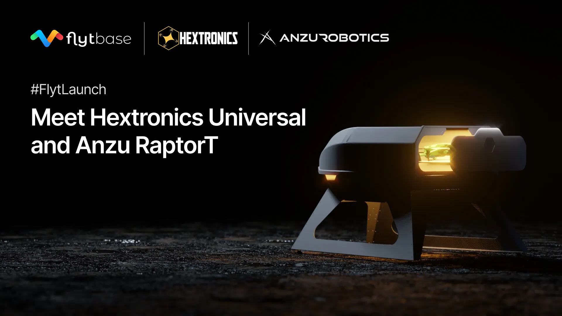 Conozca Universal y Raptor T - FlytLaunch con Hextronics + Anzu